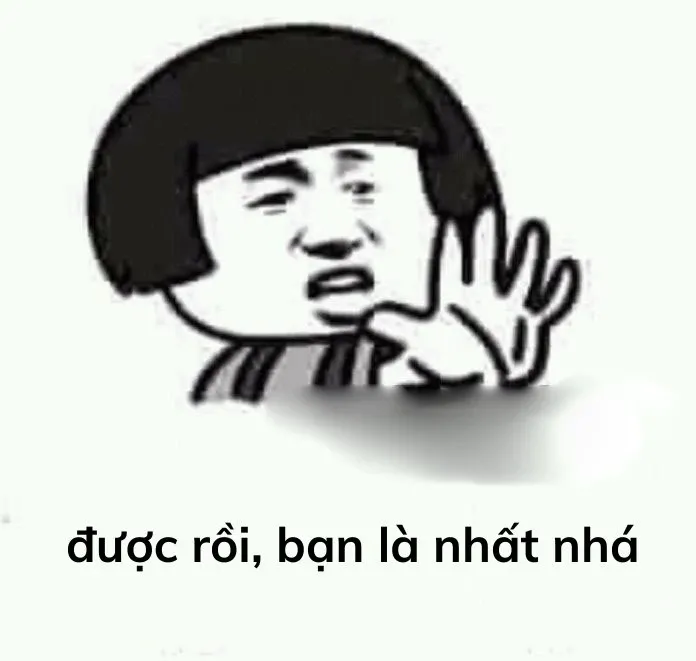 bạn là nhất meme 31